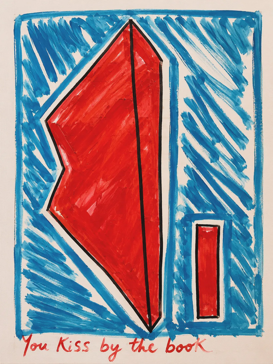 A large red angular form outlined in heavy black, a notch cut into its left edge and a vertical black seam running down its length, set on a cream ground filled with broad blue hatching. A small red bar in a black rectangle sits at the lower right. The aphorism is handwritten in red across the bottom.