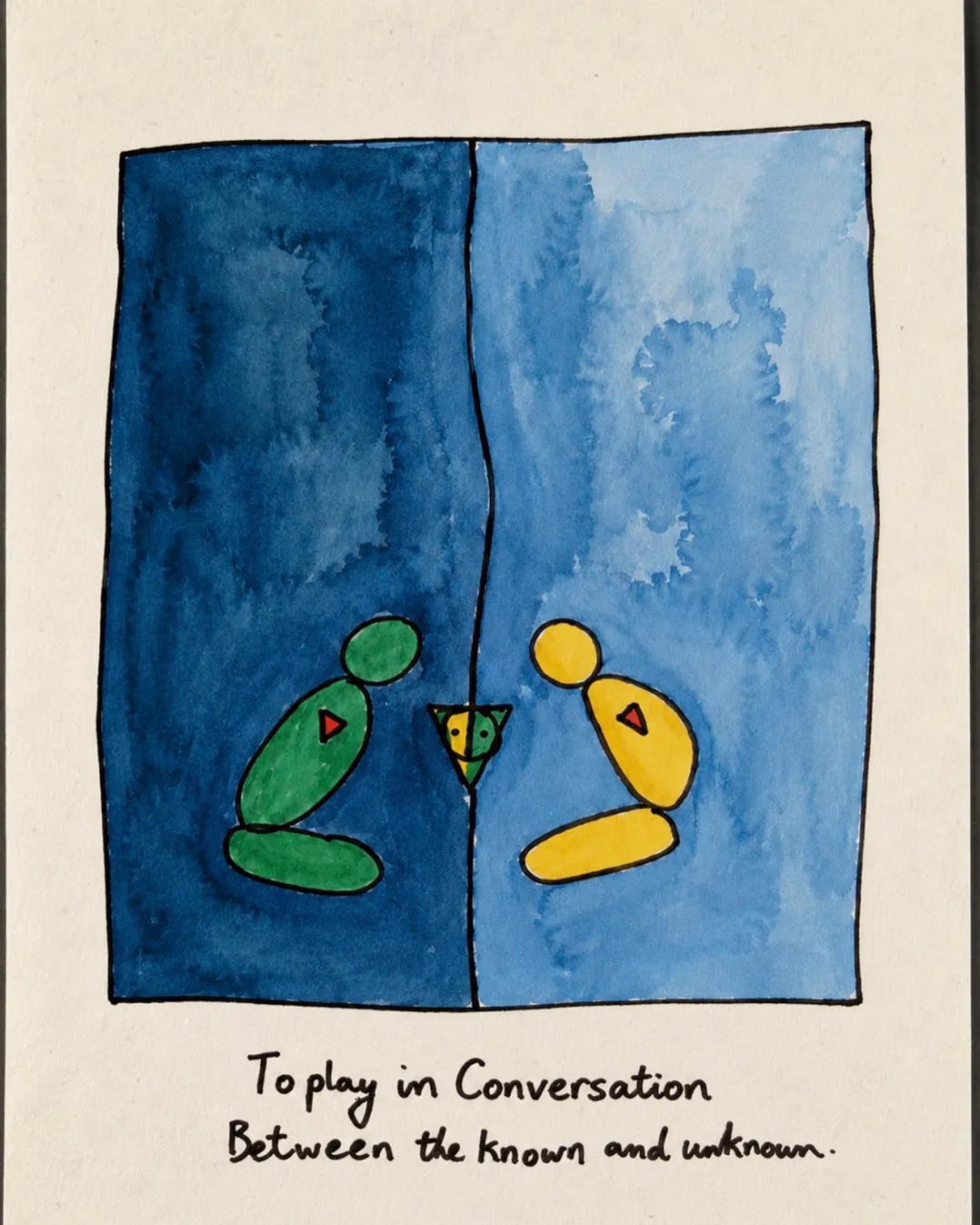 The panel is divided down the middle by a wavering seam, deep navy on the left and lighter blue on the right. A green seated figure on the left and a yellow seated figure on the right lean towards each other, each marked with a small red triangle. Between them floats a small triangular face with two eyes. The aphorism is handwritten in black across the bottom.