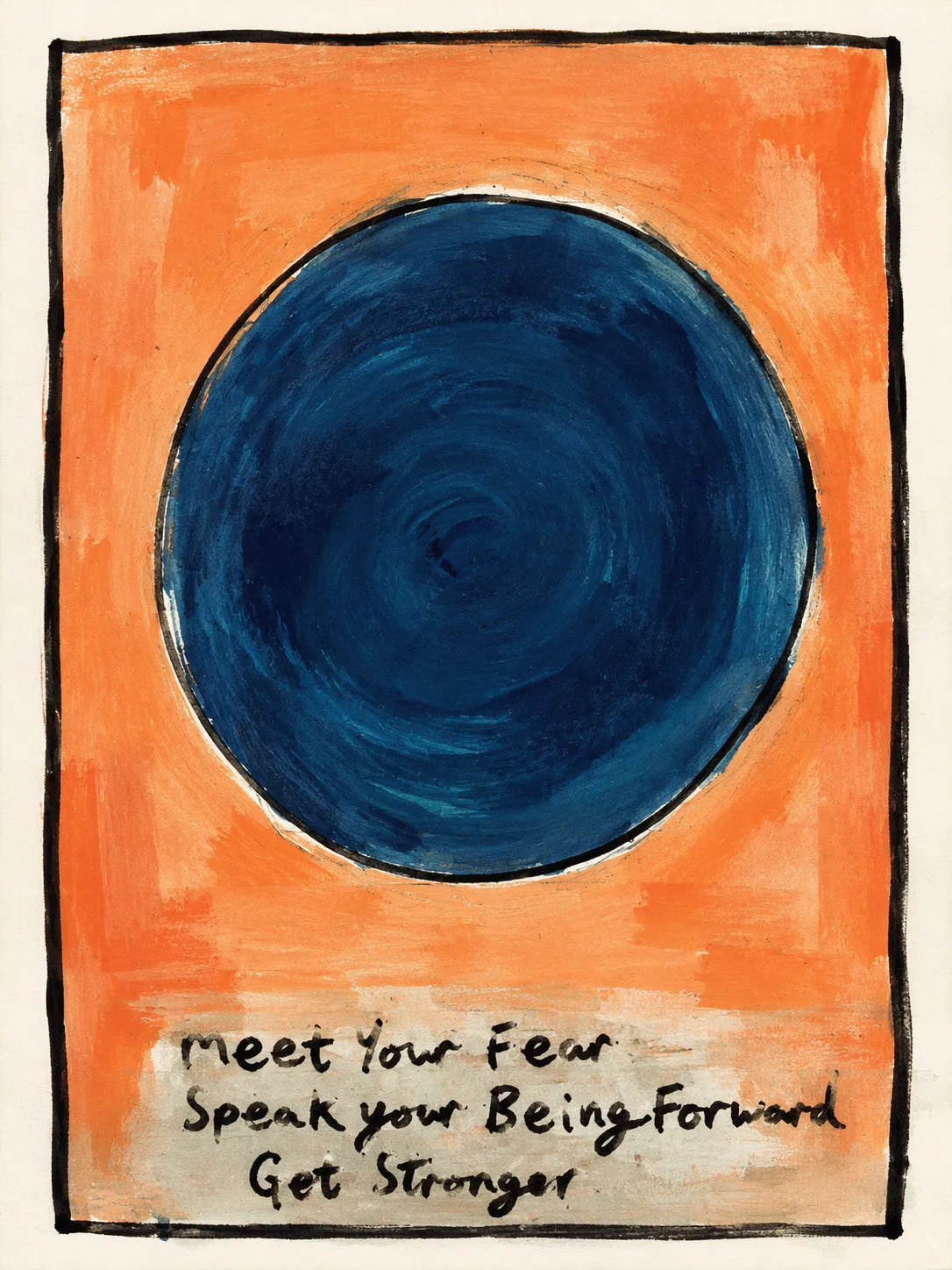 A large deep blue disc, its brushwork turning in a slow spiral towards the centre, on an orange ground enclosed by a roughly painted black border. The aphorism is handwritten in black beneath it.